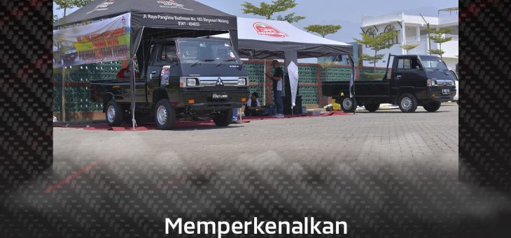 Gathering Seru “Jagoan Pickup Pilihan Jutaan Pengusaha” Bersama Mitsubishi New Colt L300 di Sun Star Motor Malang – Singosari